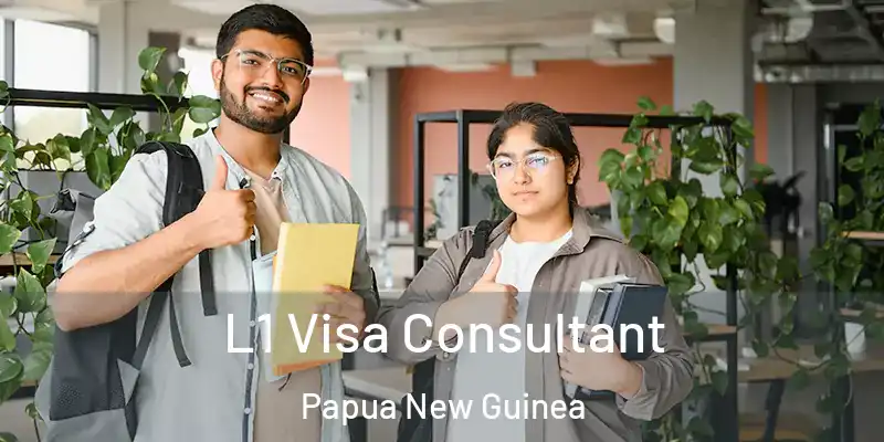  L1 Visa Consultant Papua New Guinea